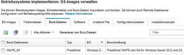 Zeigt die Seite „BS-Images verwalten“ mit einer Liste der WinPE-Boot-Dateien an, die in das BS-Images-Repository importiert wurden.