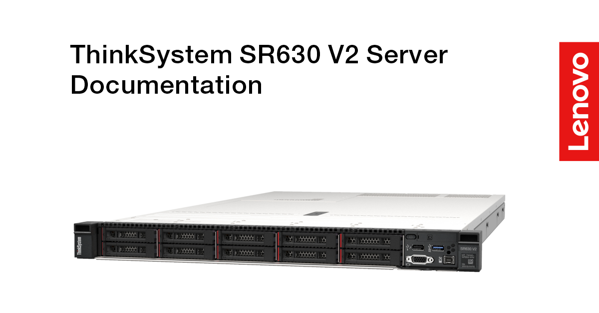 Specifications | ThinkSystem SR630V2 | Lenovo Docs