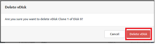 Screen capture of the Delete vDisk confirmation dialog